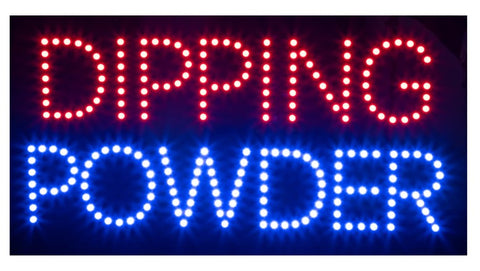 WS - "DIPPING POWDER" LED Sign